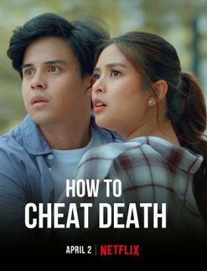 Cách Thoát Khỏi Thần Chết (How To Cheat Death) [2025]
