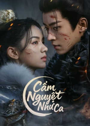 Cẩm Nguyệt Như Ca (2025)