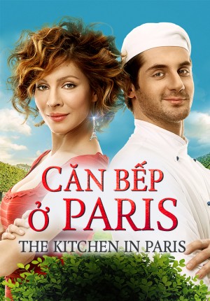 Căn Bếp ở Paris (The Kitchen in Paris) [2016]