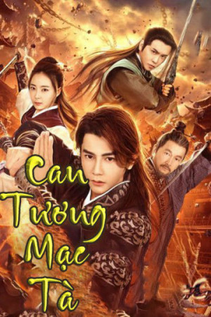 Can Tương Mạc Tà (Spirit of Two Swords) [2020]
