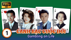 Xem phim Canh Bạc Cuộc Đời