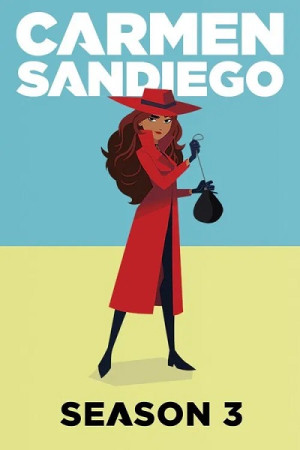 Carmen Sandiego (Phần 3) (Carmen Sandiego (Season 3)) [2020]