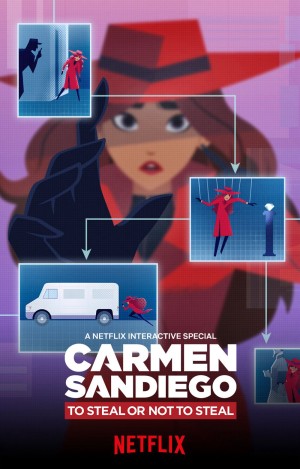 Carmen Sandiego: Trộm hay không trộm (Carmen Sandiego: To Steal or Not to Steal) [2019]