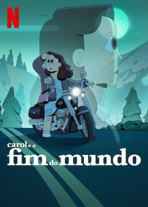 Carol và Ngày Tận Thế (Carol and the End of the World) [2023]