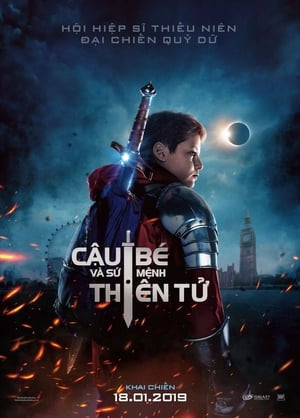 Cậu Bé Và Sứ Mệnh Thiên Tử (The Kid Who Would Be King) [2019]