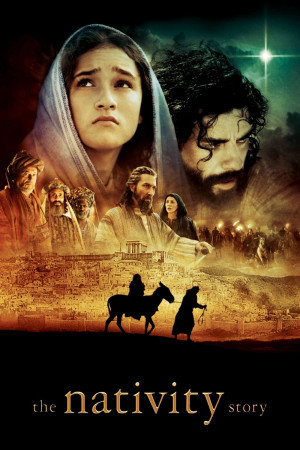Câu Chuyện Chúa Giáng Sinh (The Nativity Story) [2005]