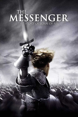 Câu chuyện về Thánh nữ Jeanne d'Arc (The Messenger: The Story of Joan of Arc) [1998]