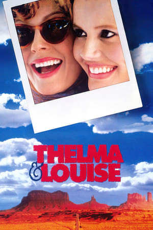 Câu chuyện về Thelma và Louise (Thelma & Louise) [1991]