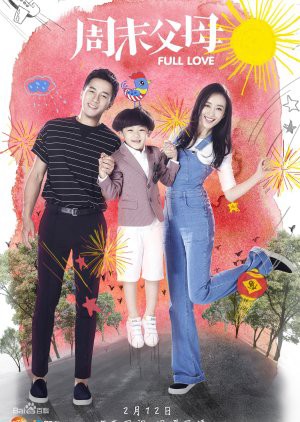 Cha Mẹ Cuối Tuần (Full Love) [2016]