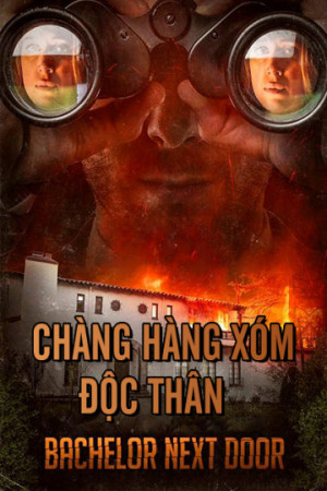 Chàng Hàng Xóm Độc Thân (The Bachelor Next Door) [2016]