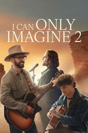 Chỉ Có Thể Hình Dung 2 (I Can Only Imagine 2) [2026]
