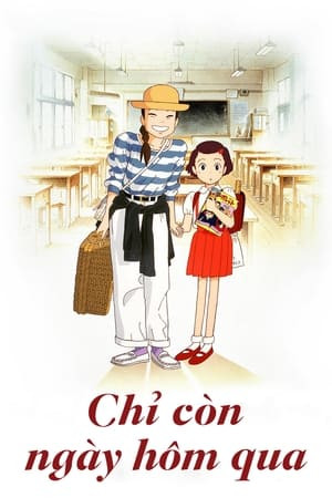 Chỉ Còn Ngày Hôm Qua (おもひでぽろぽろ/Only Yesterday) [1991]