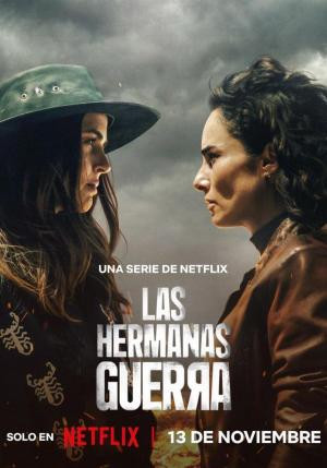 Chị Em Thâm Thù (Sisters' Feud/Las Hermanas Guerra) [2024]