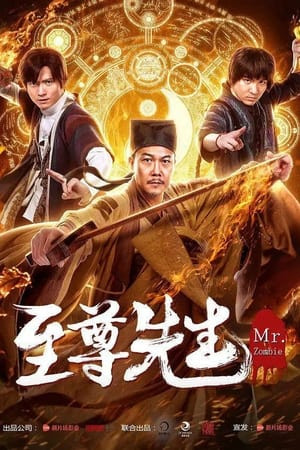 Chí Tôn Tiên Sinh Chi Kim Thiền Cổ (Mr.Zombie) [2021]