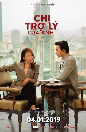 Chị Trợ Lý Của Anh (My Dear Assistant) [2019]
