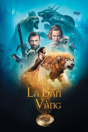 Chiếc La Bàn Vàng (The Golden Compass) [2007]