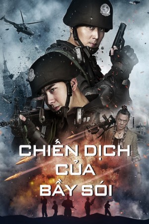 Chiến Dịch Của Bầy Sói (Operation Anti-Wolf) [2019]