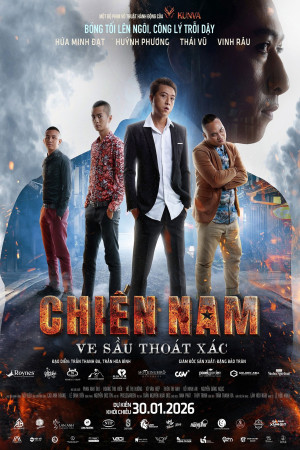 Chiến Nam: Ve Sầu Thoát Xác (Chien Nam: The Shedding Cicada) [2026]