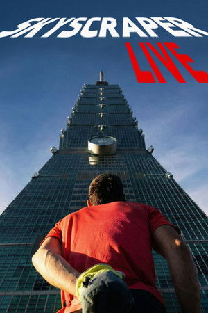 Chinh Phục Tòa Nhà Chọc Trời (Skyscraper Live) [2026]