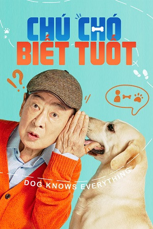 Chú Chó Biết Tuốt (Dog Knows Everything) [2024]