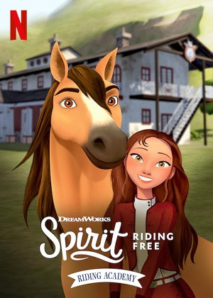 Chú ngựa Spirit: Tự do rong ruổi - Trường học cưỡi ngựa (Phần 1) (Spirit Riding Free: Ride Along Adventure (Season 1)) [2020]