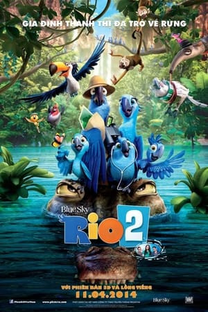 Chú Vẹt Đuôi Dài 2 (Rio 2) [2014]
