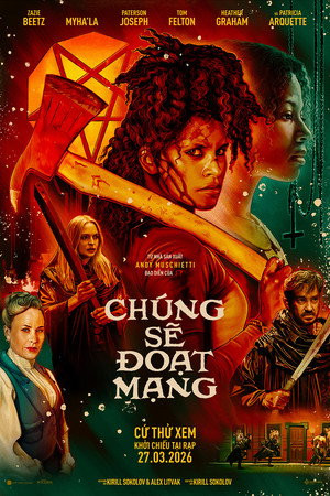 Chúng Sẽ Đoạt Mạng (They Will Kill You) [2026]