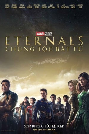 Chủng Tộc Bất Tử (Eternals) [2021]