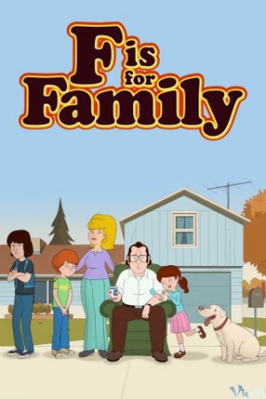 Chuyện gia đình (Phần 2) (F is for Family (Season 2)) [2016]