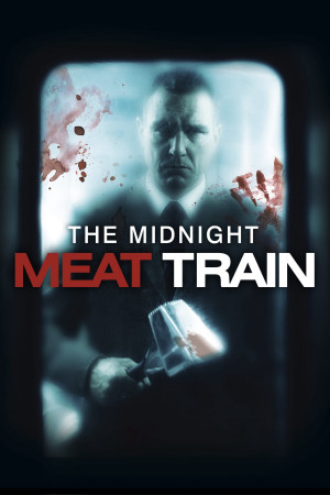 Chuyến Tàu Thịt Người (The Midnight Meat Train) [2007]