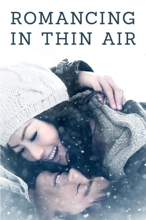 Chuyện Tình Trên Non Cao (Romancing In Thin Air) [2012]