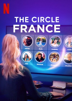 Circle: Pháp (The Circle France) [2019]