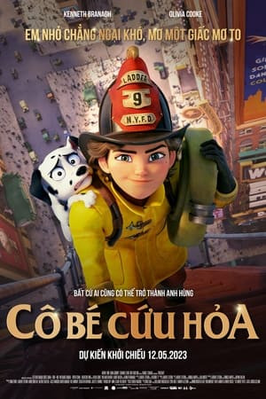 Cô Bé Cứu Hỏa (Fireheart) [2022]
