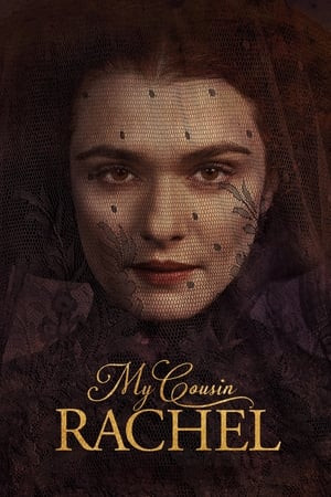 Cô Em Họ Rachel (My Cousin Rachel) [2017]