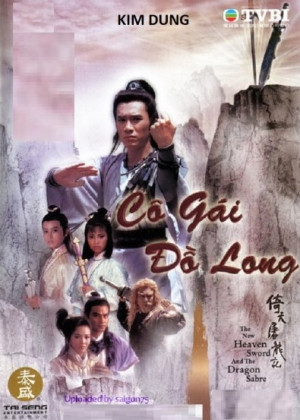 Cô Gái Đồ Long (The Heaven Sword And The Dragon Sabre) [1986]