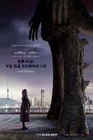 Cô Gái và Gã Khổng Lồ (Colossal) [2017]