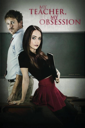Cô giáo của tôi, nỗi ám ảnh của tôi (My Teacher, My Obsession) [2018]