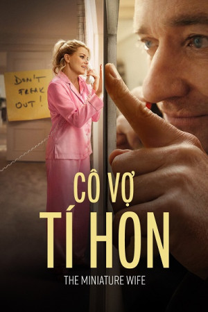Cô Vợ Tí Hon (The Miniature Wife) [2026]