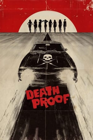 Cỗ Xe Chết Chóc (Death Proof) [2007]