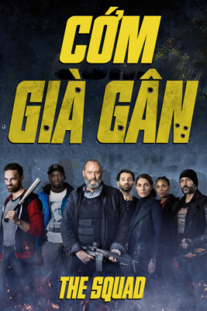 Cớm Già Gân (The Squad) [2014]