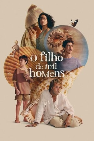 Con Trai của Ngàn Người Cha (O Filho de Mil Homens/The Son of a Thousand Men) [2025]
