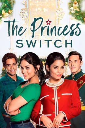 Công chúa thế vai (The Princess Switch) [2018]