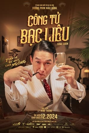 Công Tử Bạc Liêu (Once Upon a Time in Indochine) [2024]