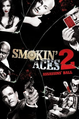 Cuộc Chiến Băng Đảng 2 (Smokin' Aces 2: Assassins' Ball) [2010]