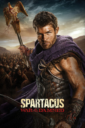 Cuộc Chiến Của Nô Lệ (Phần 3) (Spartacus (Season 3)) [2012]