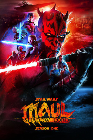 Cuộc Chiến Ngân Hà: Maul - Chúa Tể Bóng Tối (Phần 1) (Star Wars: Maul - Shadow Lord) [2026]