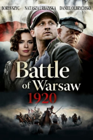 Cuộc Chiến Ở Ba Lan 1920 (Battle of Warsaw 1920) [2010]