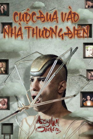 Cuộc Đua Vào Nhà Thương Điên (Asylum Seekers) [2008]