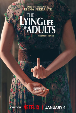 Cuộc sống dối trá của người lớn (The Lying Life of Adults) [2021]