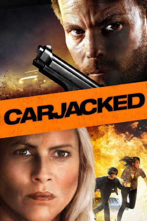 Cướp Cạn (Carjacked) [2010]